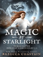 Magic by Starlight: Terra Haven Holiday Chronicles, Books 1-3