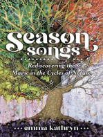 Season Songs: Rediscovering the Magic in the Cycles of Nature