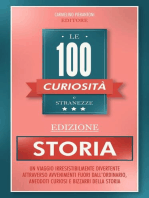 Le 100 Curiosità e Stranezze - Edizione Storia