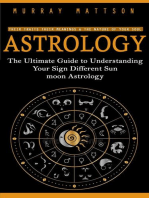 Astrology: Their Traits Their Meanings & the Nature of Your Soul (The Ultimate Guide to Understanding Your Sign Different Sun moon Astrology)