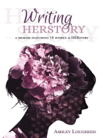 Writing HERstory: A Memoir Featuring 18 Women and HERstory