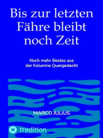 Bis zur letzten Fähre bleibt noch Zeit: Noch mehr Bestes aus der Kolumne Quergedacht