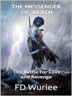 The MESSENGER OF DEATH: The Battle For Love and Revenge