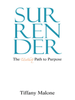 Surrender:: The Unlikely Path to Purpose