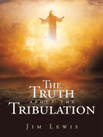 The Truth about the Tribulation