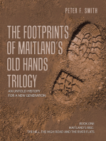 The Footprints of Maitland’s Old Hands Trilogy: An Untold History for a New Generation