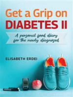 Get A Grip On Diabetes II: A Personal Food Diary For The Newly Diagnosed