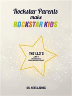 Rockstar Parents Make Rockstar Kids: The 1,2,3's (A,B,C's) of Building A Family Business Legacy