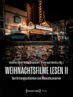 Weihnachtsfilme lesen II: Von Krisengeschichten und Wunschszenarien