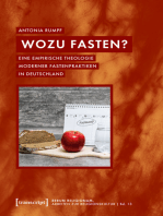 Wozu fasten?: Eine empirische Theologie moderner Fastenpraktiken in Deutschland