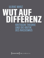 Wut auf Differenz: Kritische Theorie und die Kritik des Rassismus