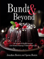 Bundt & Beyond: Mr. and Mrs. B's Playfully Irreverent Cake Chronicles Featuring 57 Fabulous Bundt Cakes