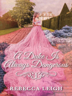 A Duke Is Always Dangerous