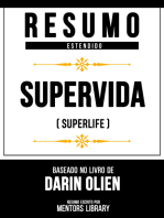 Resumo Estendido - Supervida (Superlife): Baseado No Livro De Darin Olien