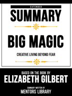 Extended Summary - Big Magic - Creative Living Beyond Fear