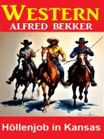 Höllenjob in Kansas: Alfred Bekker Western