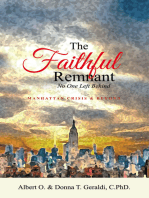 The Faithful Remnant: No One Left Behind