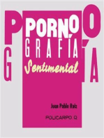 Pornografía sentimental: Pablito No Clavó Nada