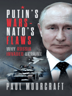 Putin's Wars and NATO's Flaws: Why Russia Invaded Ukraine