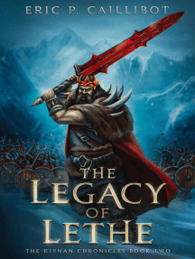 The Legacy of Lethe: The Kiynan Chronicles, #2