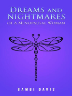 Dreams and Nightmares of a Menopausal Woman