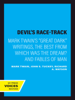 The Devil's Race-Track: Mark Twain's "Great Dark" Writings, The Best from Which Was the Dream? and Fables of Man