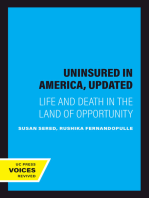 Uninsured in America, Updated: Life and Death in the Land of Opportunity