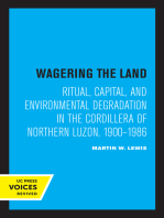 Wagering the Land: Ritual, Capital, and Environmental Degradation in the Cordillera of Northern Luzon, 1900-1986