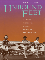 Unbound Feet: A Social History of Chinese Women in San Francisco