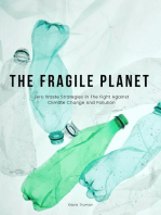 The Fragile Planet Zero Waste Strategies in The Fight Against Climate Change And Pollution