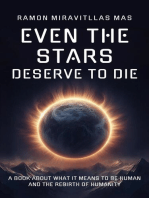 Even the Stars Deserve to Die