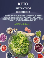 Keto Instant Pot : Simplify Your Keto Lifestyle with Quick and Effortless Instant Pot Recipes for Weight Loss, Energy, and Health Transformation