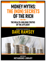 Money Myths: The (Non)Secrets Of The Rich - Based On The Teachings Of Dave Ramsey: The Wealth-Building Truths Of The Affluent