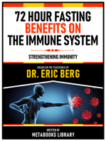 72 Hour Fasting Benefits On The Immune System - Based On The Teachings Of Dr. Eric Berg