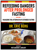 Refeeding Dangers After Prolonged Fasting - Based On The Teachings Of Dr. Eric Berg