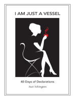 I Am Just a Vessel: 40 Days of Declarations