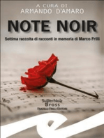 Note noir: Settima raccolta di racconti in memoria di Marco Frilli
