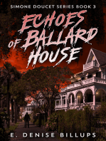 Echoes of Ballard House