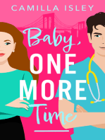 Baby, One More Time: A BRAND NEW laugh-out-loud, second chance romantic comedy from Camilla Isley for 2024