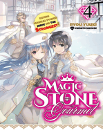 Magic Stone Gourmet: Eating Magical Power Made Me the Strongest Volume 4 (Light Novel)