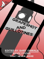 Grapeshot and Guillotines