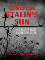 Under Stalin's Sun: My Escape From A Siberian Gulag