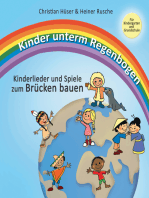 Kinder unterm Regenbogen - Neue Kinderlieder zum Brücken bauen