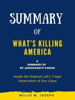 Summary of What’s Killing America by Jason Rantz: Inside the Radical Left's Tragic Destruction of Our Cities