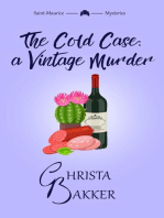 The Cold Case: a Vintage Murder: The Saint-Maurice Mysteries, #3
