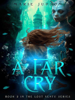 A Far Cry: Lost Xentu, #2