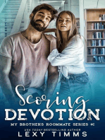 Scoring Devotion: My Brother's Roommate Series, #1