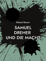 Samuel Dreher: und die Macht