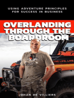 Overlanding Through the Boardroom: Using Adventure Principles for Success in Business