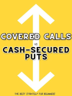 Covered Calls vs. Cash-Secured Puts: The Best Strategy for Beginners: Financial Freedom, #208